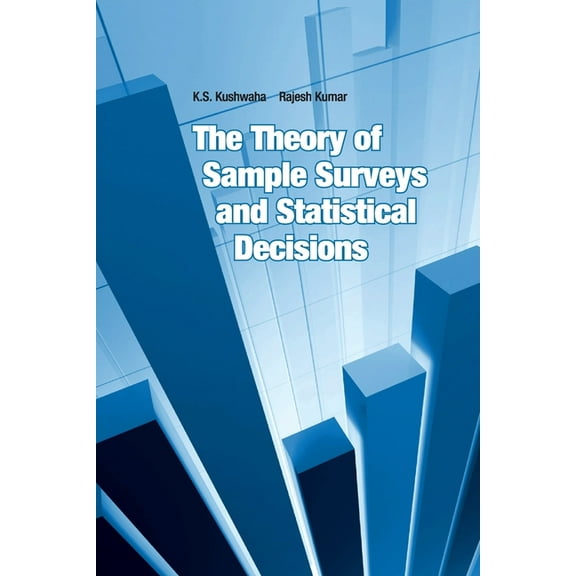 The Theory of Sample Surveys and Statistical Decisions (Paperback)