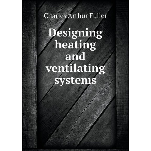 Designing heating and ventilating systems (Paperback)
