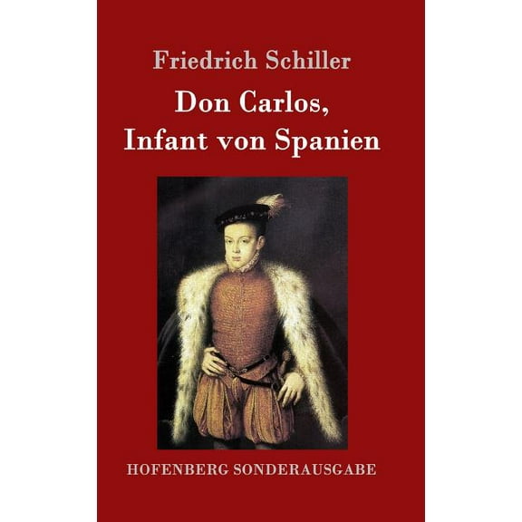 Don Carlos, Infant von Spanien (Hardcover)