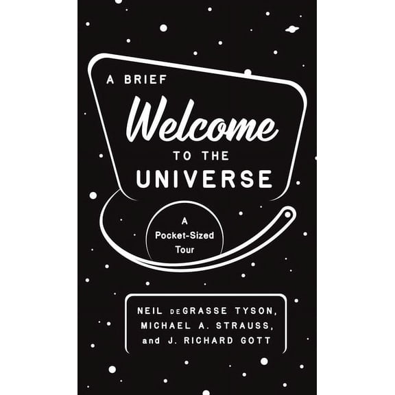 A Brief Welcome to the Universe: A Pocket-Sized Tour, (Paperback)