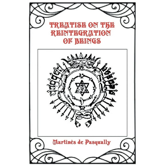 Treatise on the Reintegration of Beings, (Paperback)