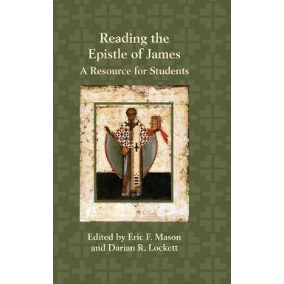 Reading the Epistle of James