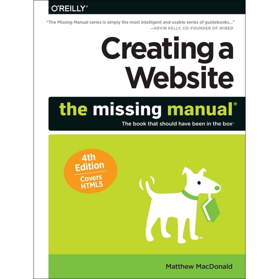 Pre-Owned Creating a Website: The Missing Manual (Paperback) 1491918071 9781491918074