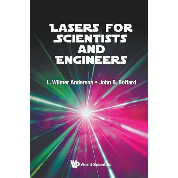 Lasers for Scientists and Engineers, (Paperback)