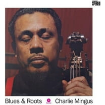 Charles Mingus - Blues & Roots - Music & Performance - Vinyl
