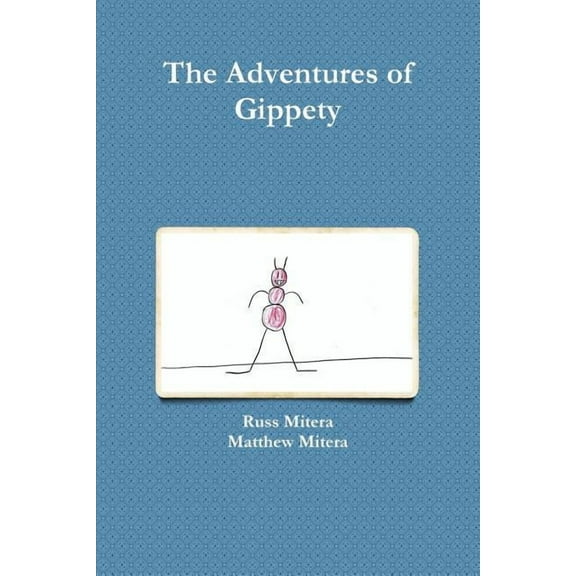 The Adventures of Gippety, (Paperback)