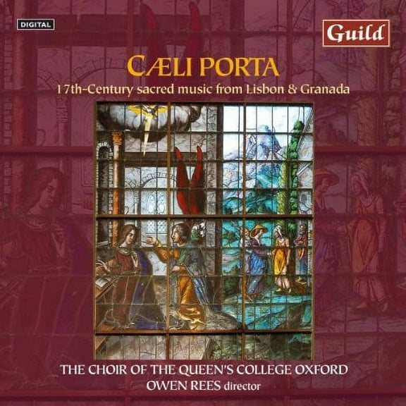 Choir of Queen's College, Oxford - Caeli Porta: 17th Century Sacred Music from Lisboa - Music & Performance - CD