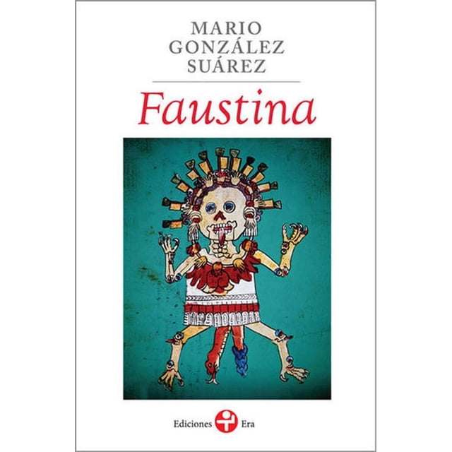 Faustina Ediciones Era 9786074453188