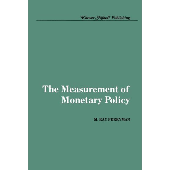 The Measurement of Monetary Policy, (Paperback)