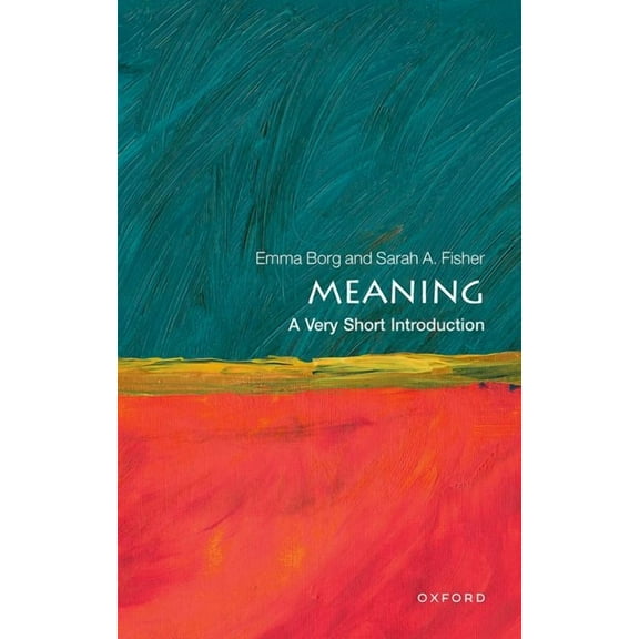 Very Short Introductions Meaning: A Very Short Introduction, (Paperback)
