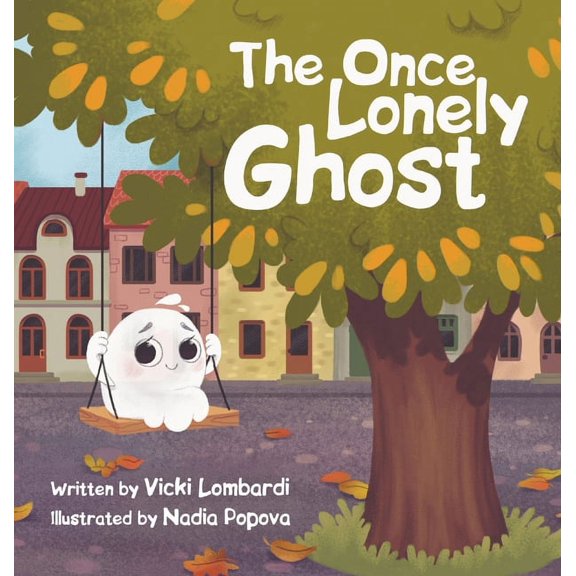 The Once Lonely Ghost, (Hardcover)