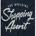 thumbnail image 2 of Shopaholic Aunt Cute Cool Fun Auntie Women Crewneck Sweatshirt Brisco Brands S, 2 of 6