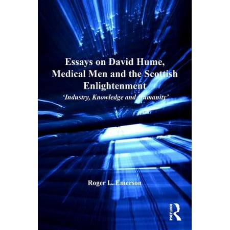 Thesis Essay Topics Essays On David Hume Medical Men And The Scottish Enlightenment Ebook Research Proposal Essay also Essays On Importance Of English Essays On David Hume Medical Men And The Scottish Enlightenment Business Strategy Essay
