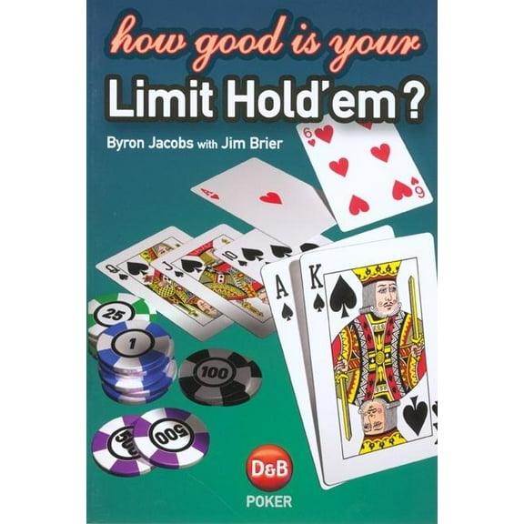 How Good is Your Limit Hold'em? (Edition 1) (Paperback)