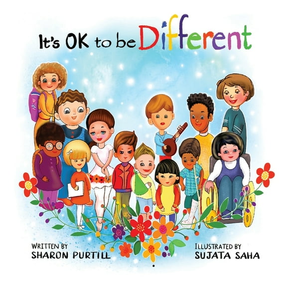 It's OK to be Different: A Children's Picture Book About Diversity and Kindness, (Paperback)