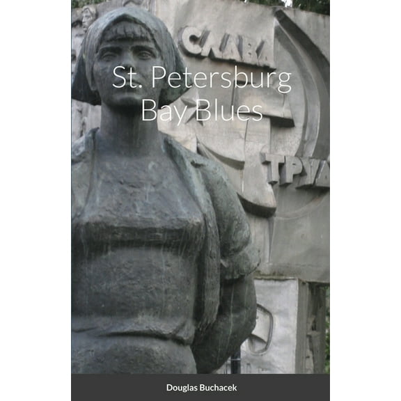 St. Petersburg Bay Blues, (Paperback)