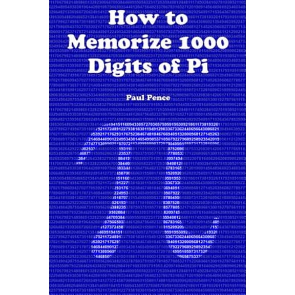 Pre-Owned How to Memorize 1000 Digits of Pi (Paperback)