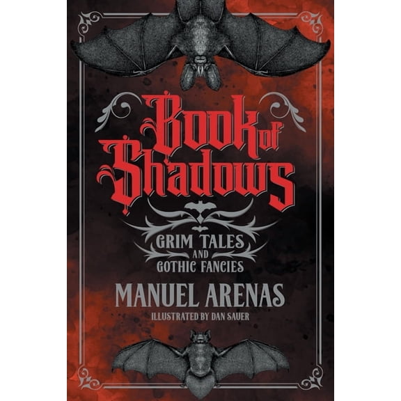 Book of Shadows: Grim Tales and Gothic Fancies, (Paperback)