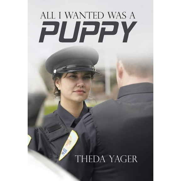 All I Wanted Was a Puppy (Hardcover)