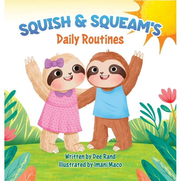 Squish & Squeam's: Daily Routines, (Hardcover)