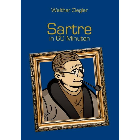 Sartre in 60 Minuten, (Paperback)