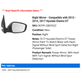 thumbnail image 2 of Right Mirror - Compatible with 2013 - 2015, 2017 Hyundai Elantra GT 2014, 2 of 2