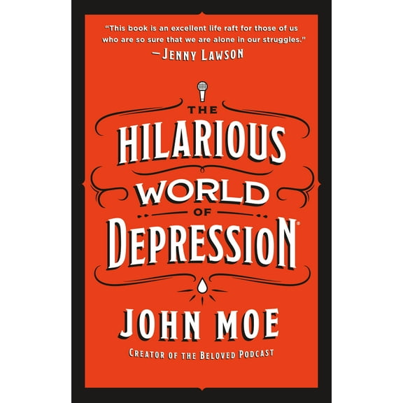 The Hilarious World of Depression (Hardcover)