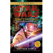 MATTHEW WOODRING STOVER Star Wars - Legends Shatterpoint: Star Wars Legends: A Clone Wars Novel, (Paperback)