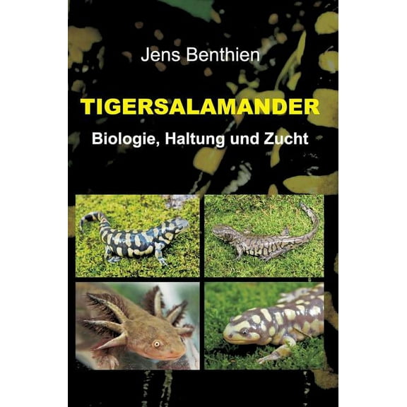 Tigersalamander (Hardcover)