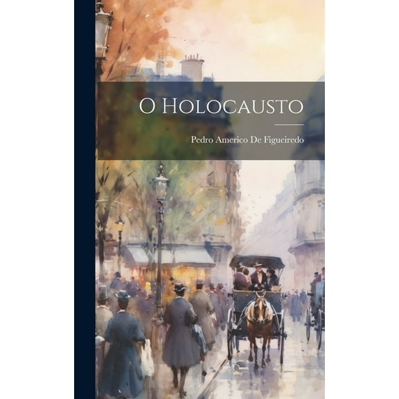O Holocausto (Hardcover)