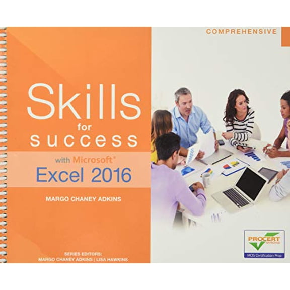 Pre-Owned Skills for Success with Microsoft Excel 2016 Comprehensive (Paperback) 0134479505 9780134479507