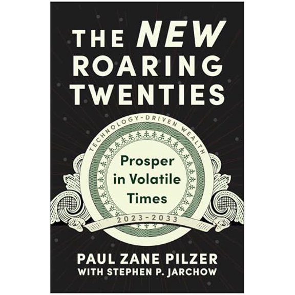 Pre-Owned The New Roaring Twenties: Prosper in Volatile Times, 9781637740972, 1637740972, Hardcover,