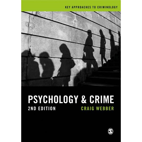 Key Approaches to Criminology Psychology and Crime: A Transdisciplinary Perspective, (Paperback)