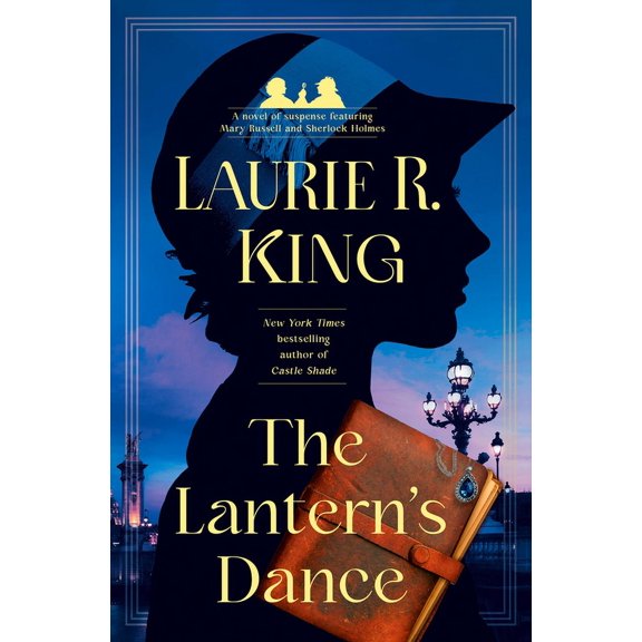 Mary Russell and Sherlock Holmes The Lantern's Dance, (Hardcover)