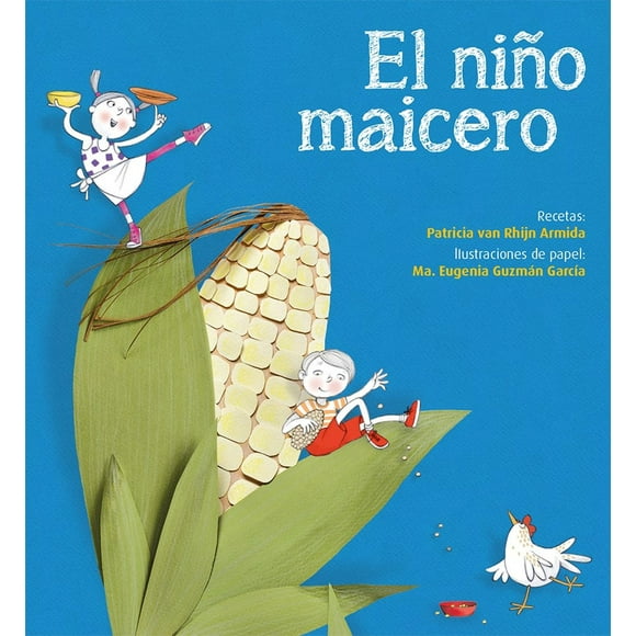 Libro El Niño Maicero Cidcli 9786078351848