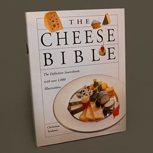 Pre-Owned The Cheese Bible (Hardcover) 0785825746 9780785825746