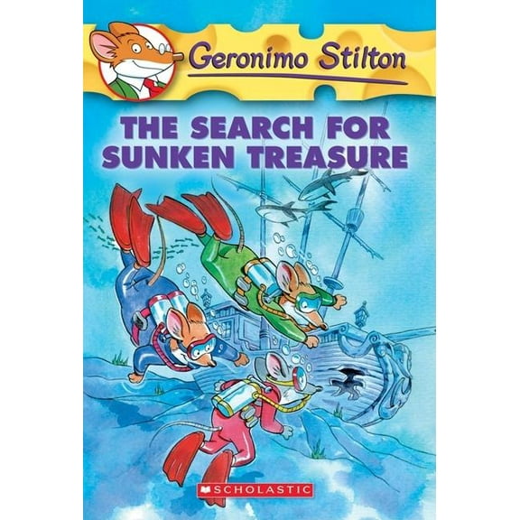 Geronimo Stilton: The Search for Sunken Treasure (Geronimo Stilton #25), 25 (Paperback)