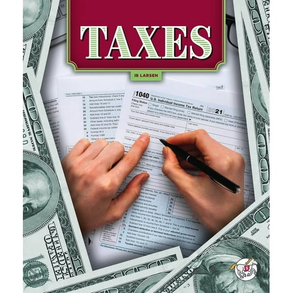 The World of Money Taxes, (Hardcover)