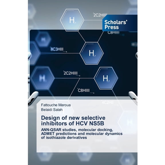 Design of new selective inhibitors of HCV NS5B, (Paperback)
