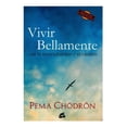 thumbnail image 1 of Vivir Bellamente Gaia Ediciones Pema Chodron, 1 of 2