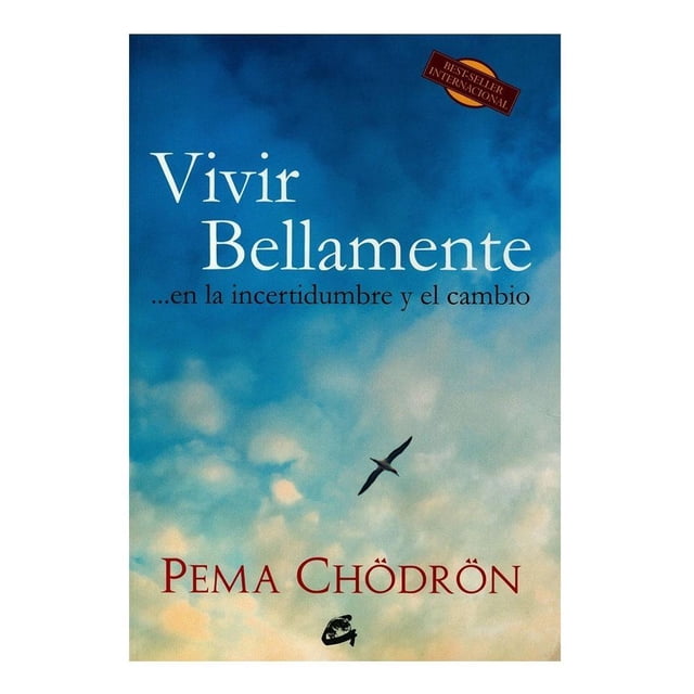 Vivir Bellamente Gaia Ediciones Pema Chodron