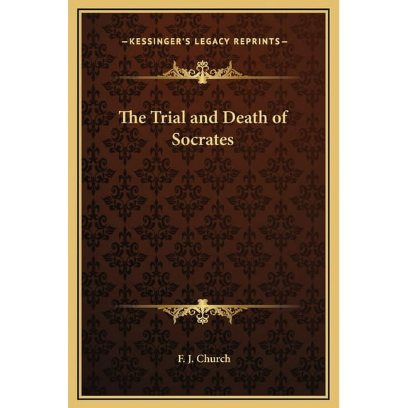 The Trial and Death of Socrates (Hardcover)