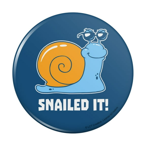 Snailed It Snail Nailed Funny Humor Pinback Button Pin