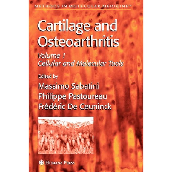 Methods in Molecular Medicine Cartilage and Osteoarthritis, Book 100, (Paperback)