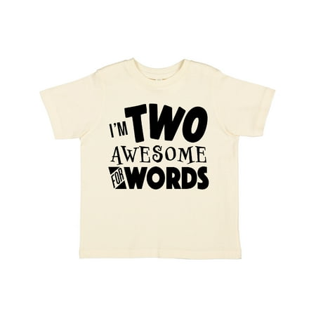 

Inktastic I m Two Awesome for Words 2nd Birthday Gift Toddler Boy or Toddler Girl T-Shirt