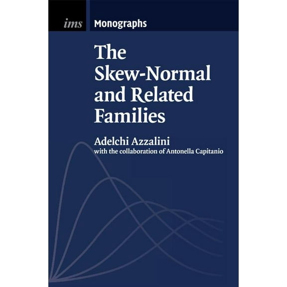 The Skew-normal and Related Families