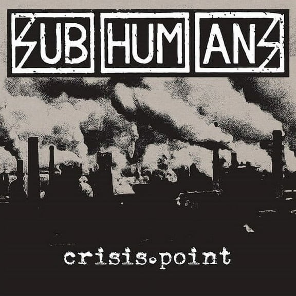 The Subhumans - Crisis Point - Music & Performance - Vinyl