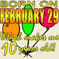 thumbnail image 3 of CafePress - Born On Leap Year, 10 Years Old Light T Shirt - Men's Classic Graphic T-Shirt, 3 of 4