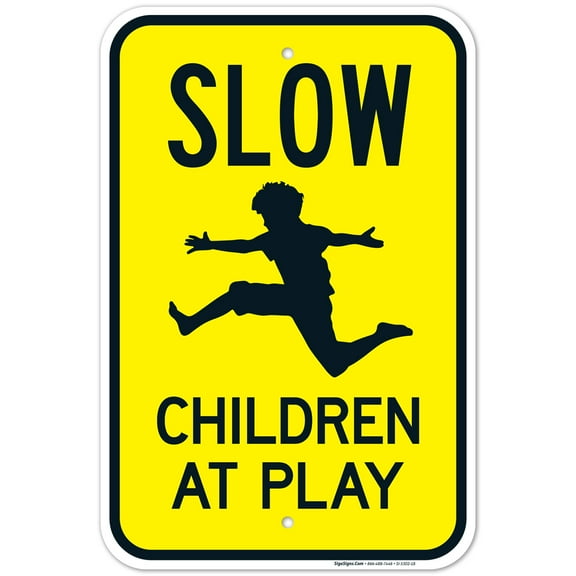 Slow Down Children At Play Sign, Traffic Sign, 12x18 Aluminum