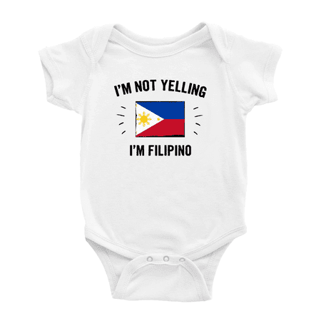 

I m Not Yelling I m Filipino Baby Bodysuit Newborn Clothes Outfits (White 12-18 Months)